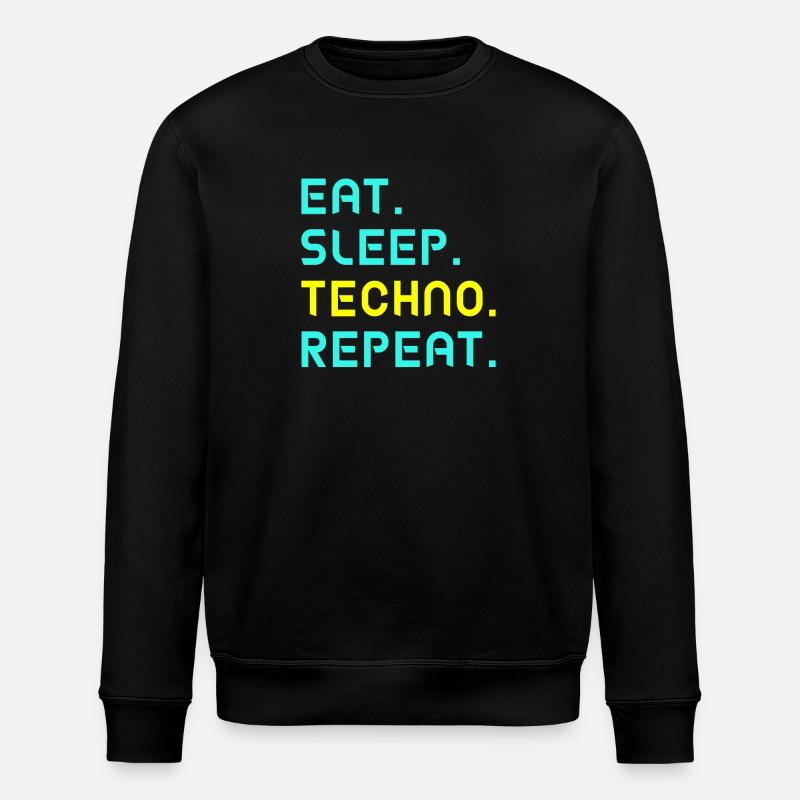 Eat. Sleep. techno. repeat. - Stanley/Stella ROLLER Unisex Organic Sweatshirt - black