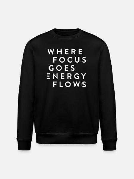 where focus goes energy flows - Stanley/Stella ROLLER Unisex Organic Sweatshirt - black