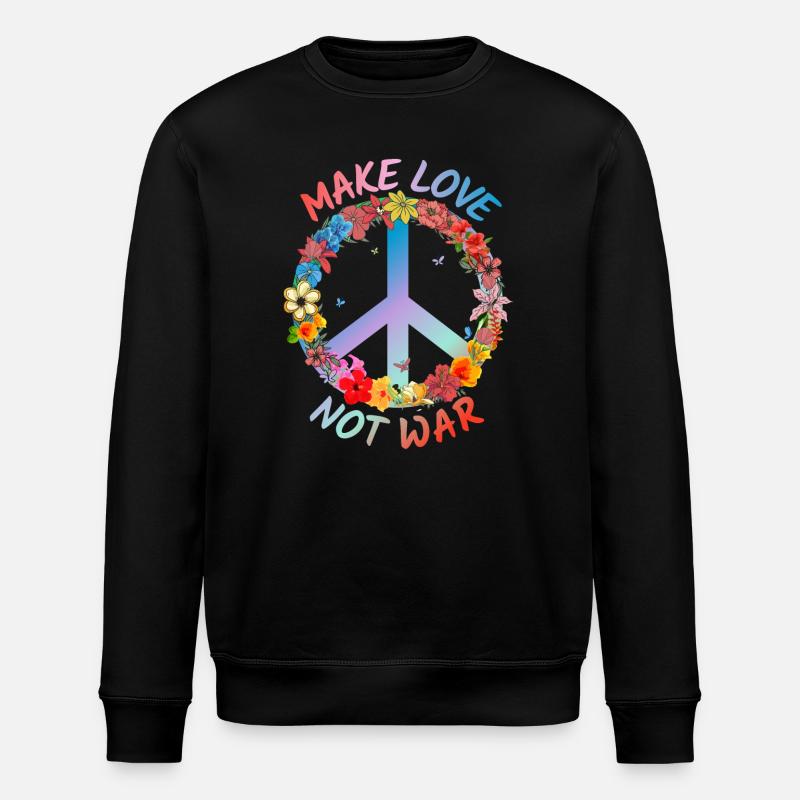 Make Love Not War - Stanley/Stella ROLLER Unisex Organic Sweatshirt - black