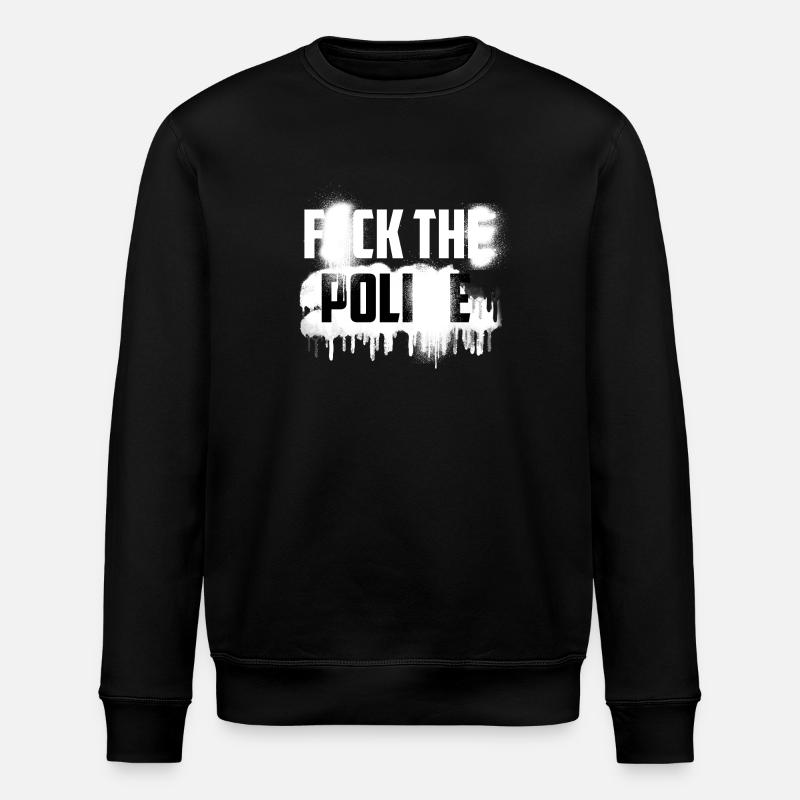 F*CK THE POLI*E - Stanley/Stella Unisex Bio-Sweatshirt ROLLER - Schwarz