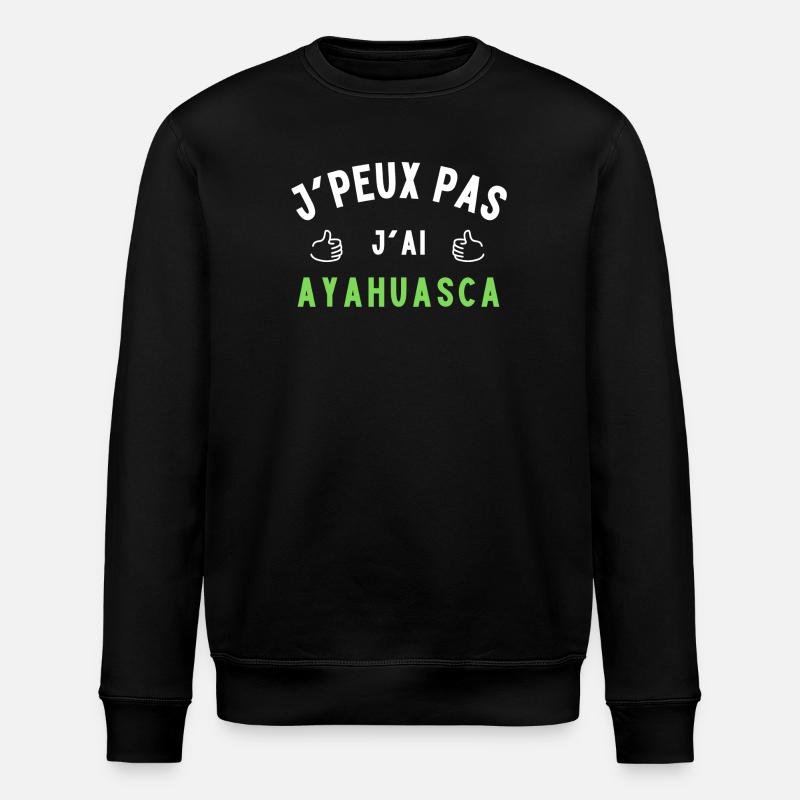Ayahuasca humour - Sweat bio ROLLER Stanley/Stella Unisexe - noir