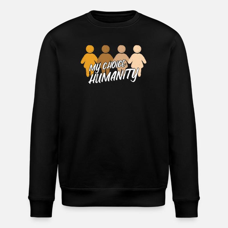 Humanity Freedom Love Peace Statement - Stanley/Stella ROLLER Unisex Organic Sweatshirt - black