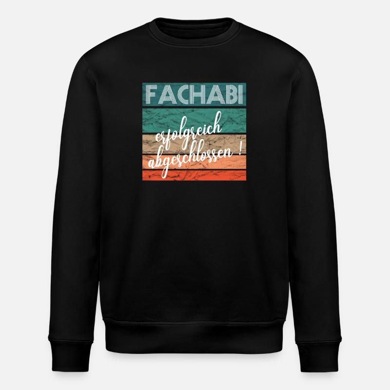 Fachabitur Fachabi Schulabschluss Geschenk - Stanley/Stella Unisex Bio-Sweatshirt ROLLER - Schwarz