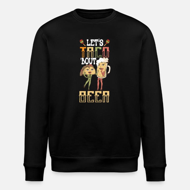 Lets Taco Bout Bier - Stanley/Stella Unisex Bio-Sweatshirt ROLLER - Schwarz