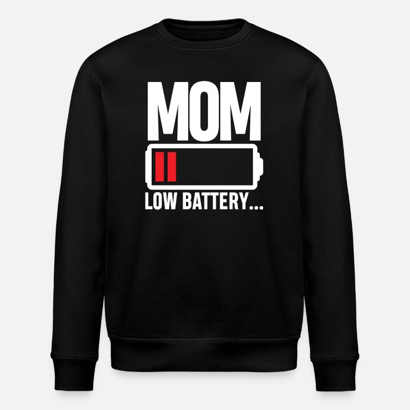 Mom Battery Low - Stanley/Stella ROLLER Unisex Organic Sweatshirt - black