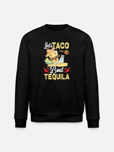 Taco About Tequila Taco Tuesday - Stanley/Stella ROLLER Unisex Organic Sweatshirt - black