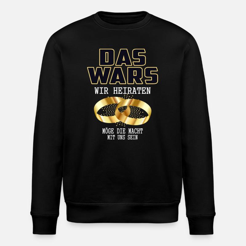 Das war´s wir Heiraten - Stanley/Stella Unisex Bio-Sweatshirt ROLLER - Schwarz