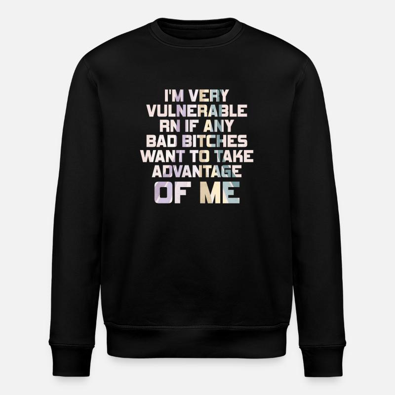 I'm Very Vulnerable RN - Stanley/Stella ROLLER Unisex Organic Sweatshirt - black