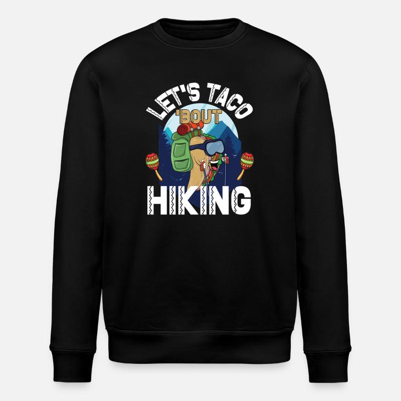 Let's Taco 'Bout Hiking - Stanley/Stella Unisex Bio-Sweatshirt ROLLER - Schwarz