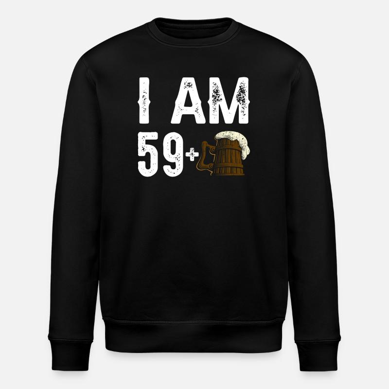 I Am 59+ Beer Celebration - Stanley/Stella ROLLER Unisex Organic Sweatshirt - black