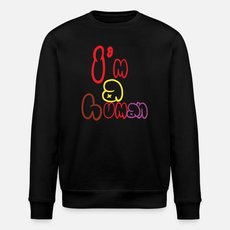 Ich bin ein Mensch - Stanley/Stella Unisex Bio-Sweatshirt ROLLER - Schwarz