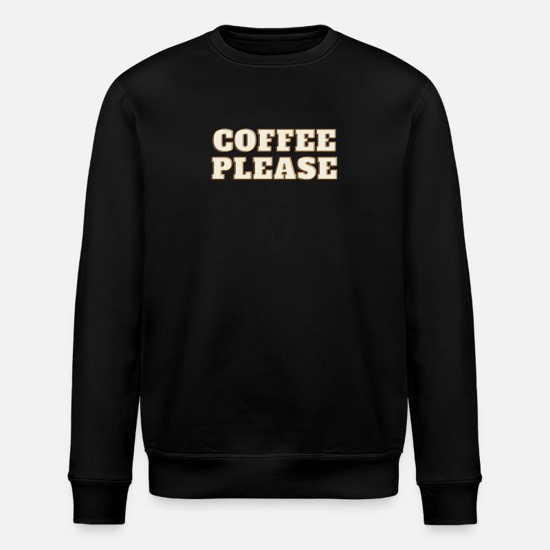 COFFEE PLEASE - Stanley/Stella Unisex Bio-Sweatshirt ROLLER - Schwarz