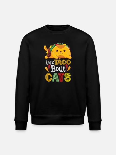 Let's Taco Bout Cats Catlover - Stanley/Stella ROLLER Unisex Organic Sweatshirt - black