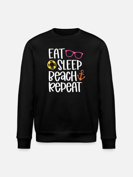 Eat Sleep Beach Repeat - Stanley/Stella ROLLER Unisex Organic Sweatshirt - black