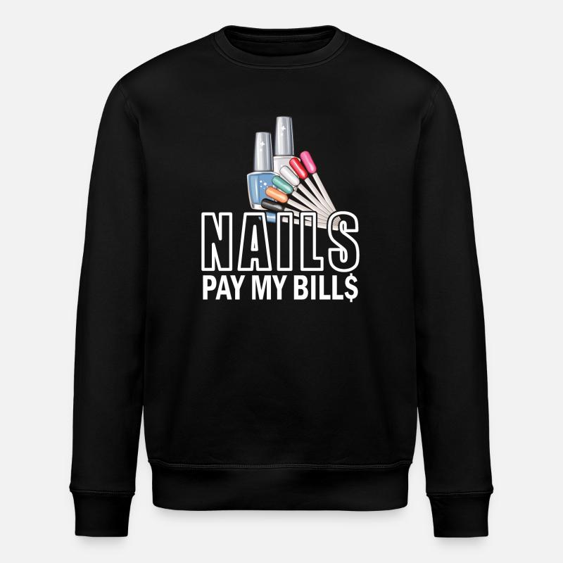 Nails Pay My Bills Manicure - Stanley/Stella ROLLER Unisex Organic Sweatshirt - black