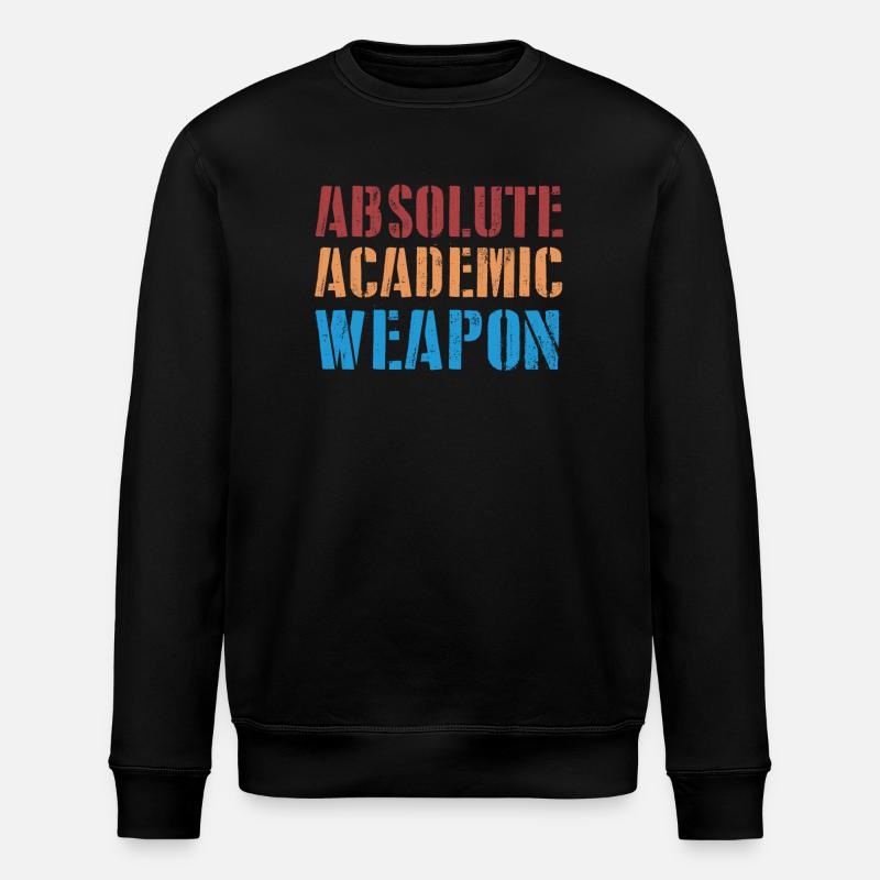 Students Absolute Academic Weapon - Stanley/Stella ROLLER Unisex Organic Sweatshirt - black