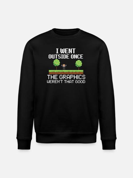 I Went Outside Once Pixel Meme - Stanley/Stella ROLLER Unisex Organic Sweatshirt - black