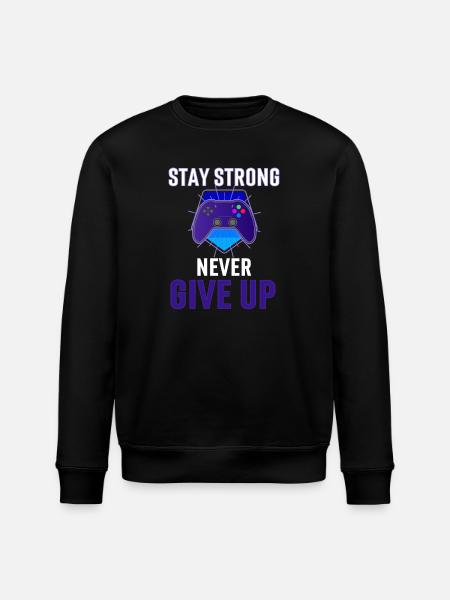 Stay Strong Never Give Up Controller - Stanley/Stella ROLLER Unisex Organic Sweatshirt - black