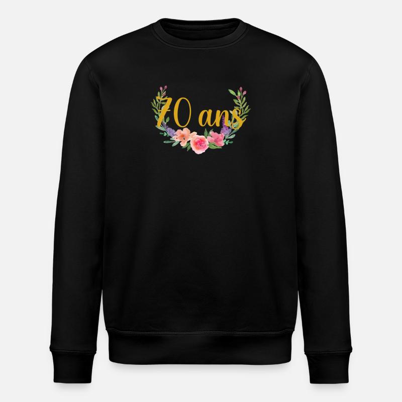 anniversaire fleurs âge 70ans - Sweat bio ROLLER Stanley/Stella Unisexe - noir