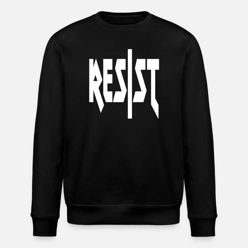 Résistez et résistez - Sweat bio ROLLER Stanley/Stella Unisexe - noir