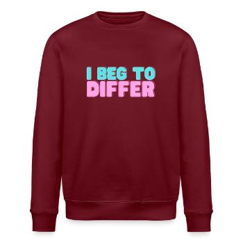 I beg to differ - Ove Sundberg - Stanley/Stella ROLLER Unisex Organic Sweatshirt - burgundy - Front - Nik (191cm)