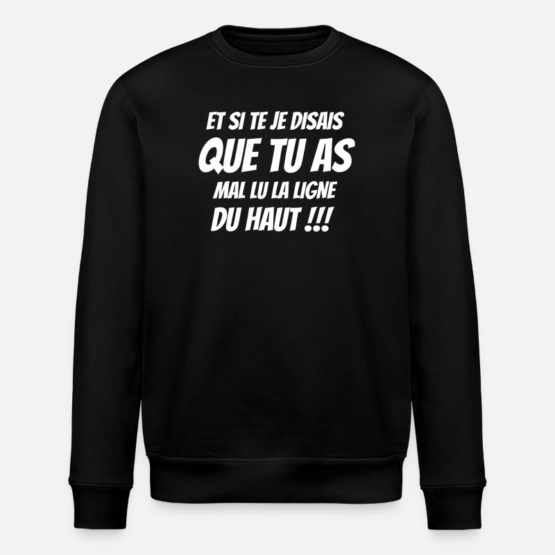 phrase drôle, humour, orthographe - Sweat bio ROLLER Stanley/Stella Unisexe - noir