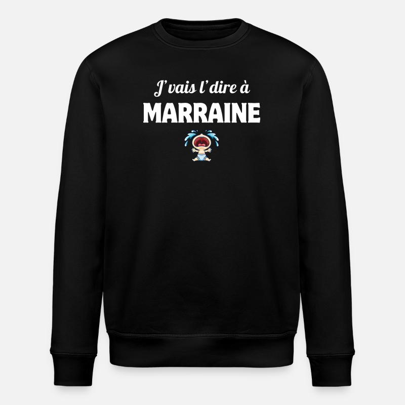 j'vais l'dire, enfant, marraine - Sweat bio ROLLER Stanley/Stella Unisexe - noir