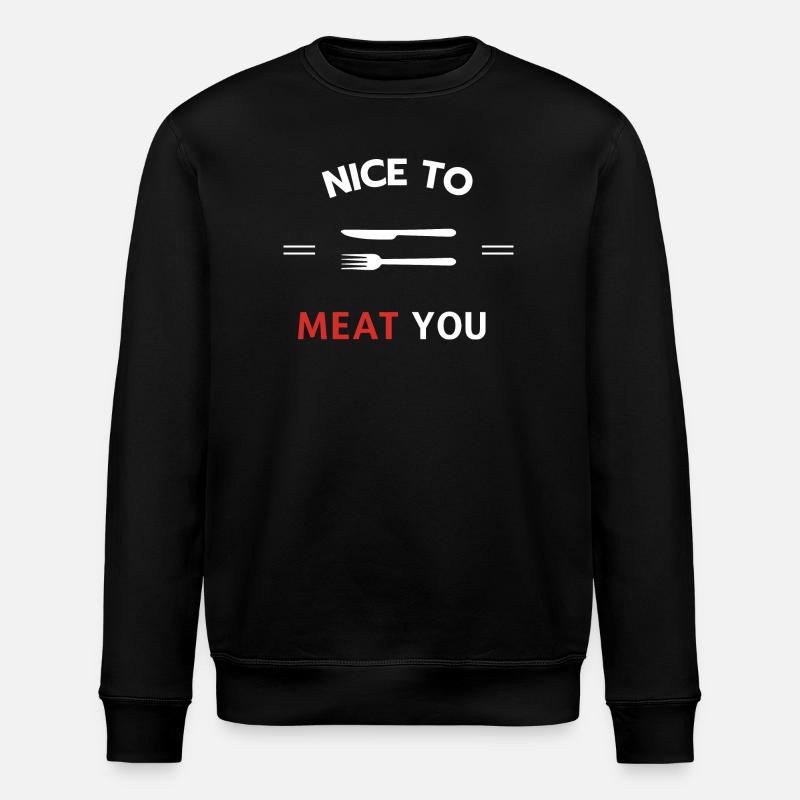 Nice to meat you - Sweat bio ROLLER Stanley/Stella Unisexe - noir