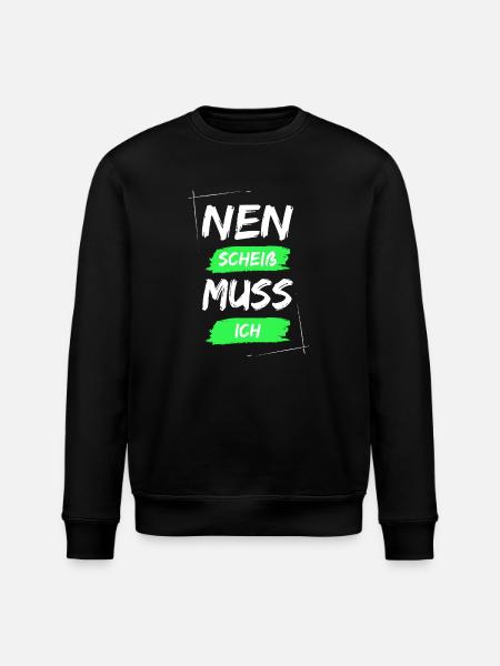 Nen scheiß muss ich - Stanley/Stella Unisex Bio-Sweatshirt ROLLER - Schwarz