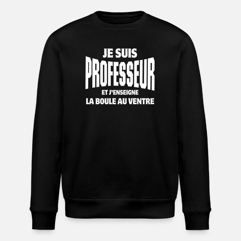 professeur, enseignant, école - Sweat bio ROLLER Stanley/Stella Unisexe - noir