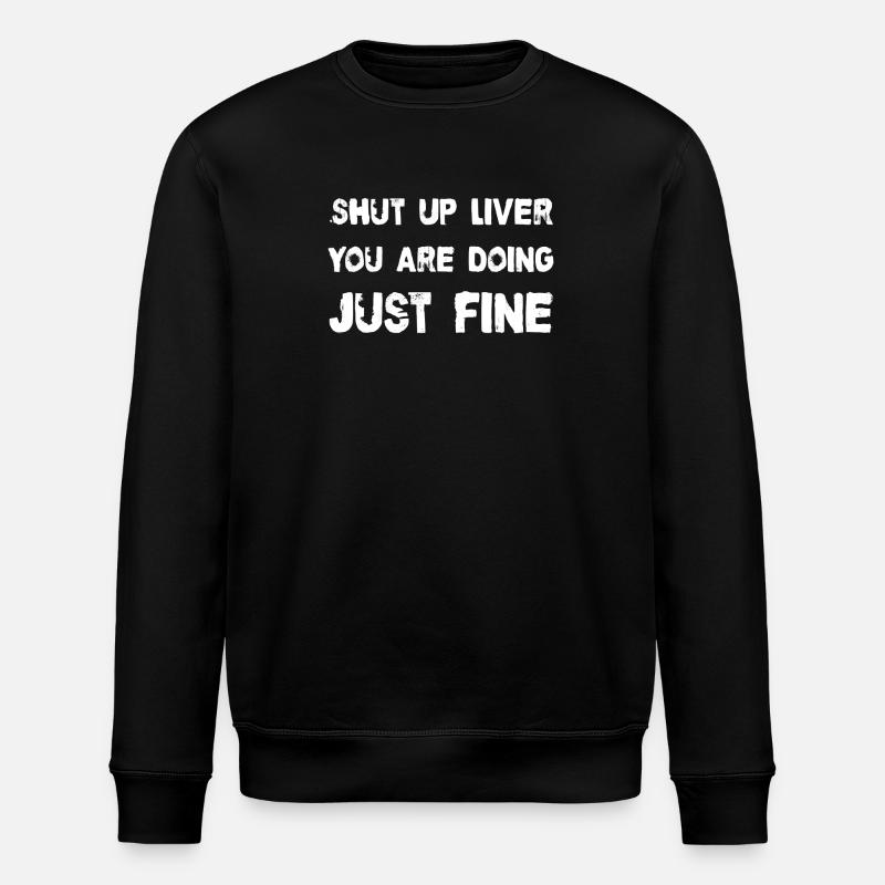 Tais-toi le foie - Sweat bio ROLLER Stanley/Stella Unisexe - noir