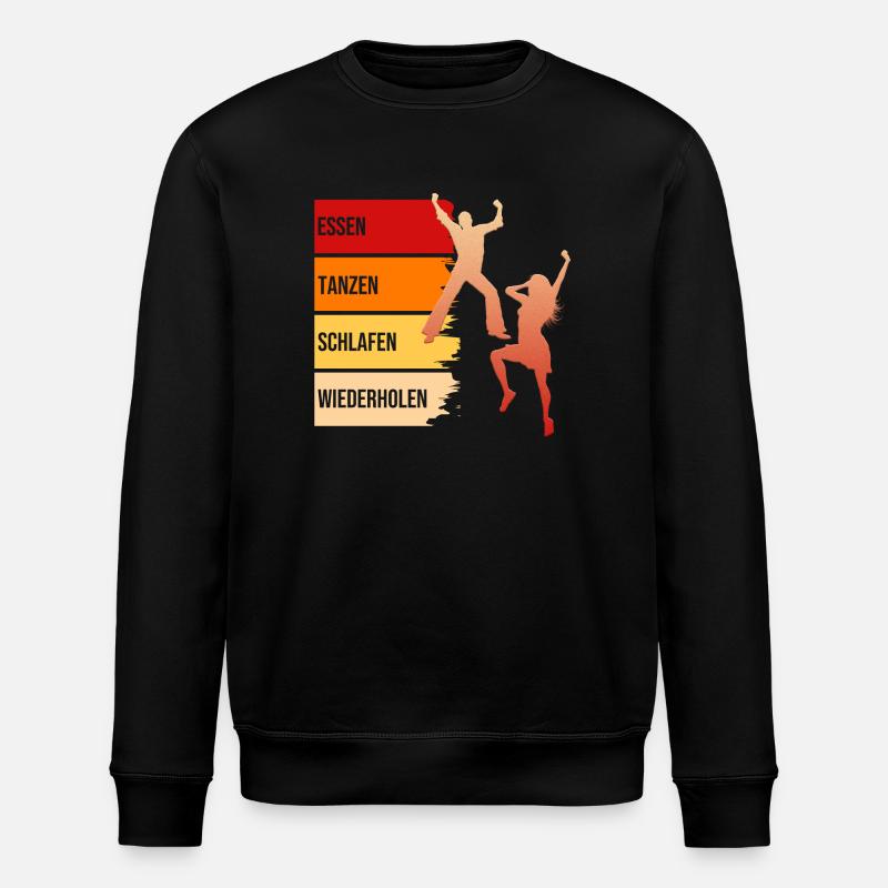 Essen, Tanzen, Schlafen, Wiederholen - Stanley/Stella Unisex Bio-Sweatshirt ROLLER - Schwarz