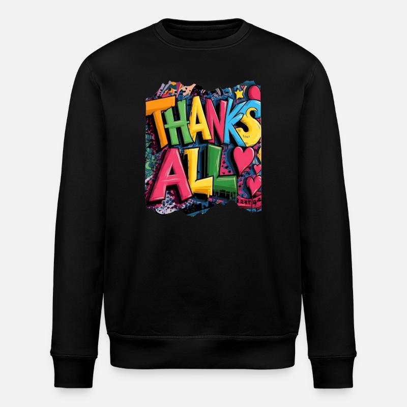 Frohes Dankeschön Graffiti Design - Stanley/Stella Unisex Bio-Sweatshirt ROLLER - Schwarz