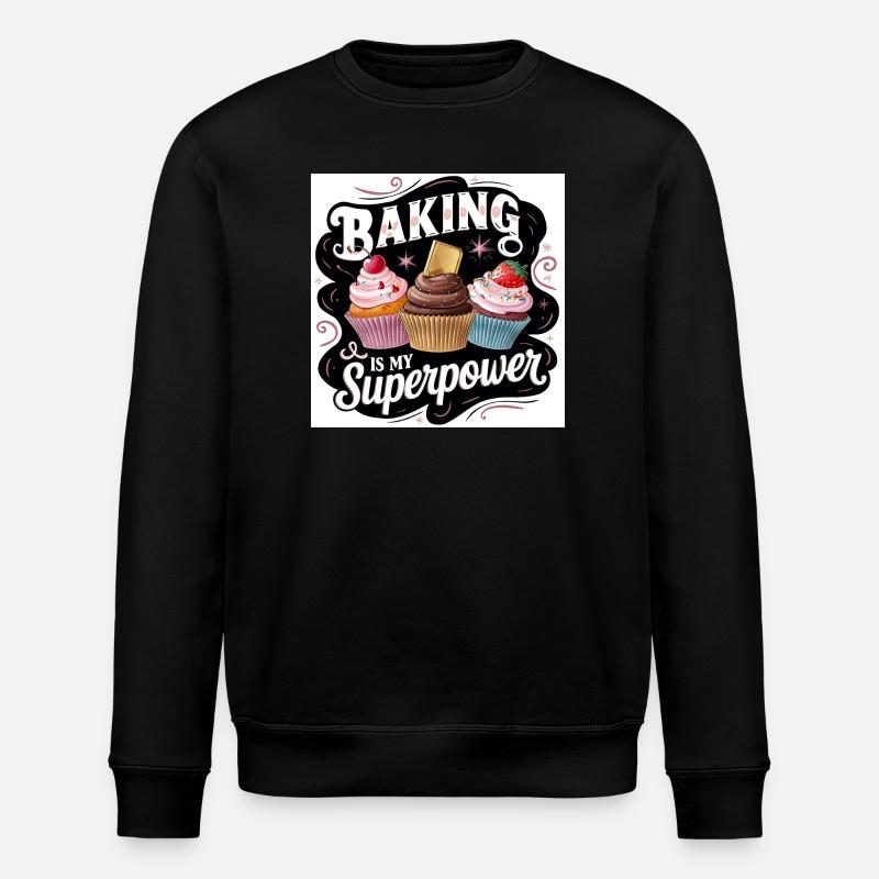 Bakering Superpower Design - Stanley/Stella ROLLER Unisex Organic Sweatshirt - black