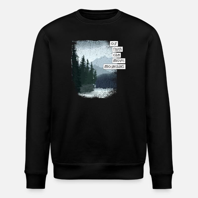 Our faith can move mountains ^ - Stanley/Stella ROLLER Unisex Organic Sweatshirt - black