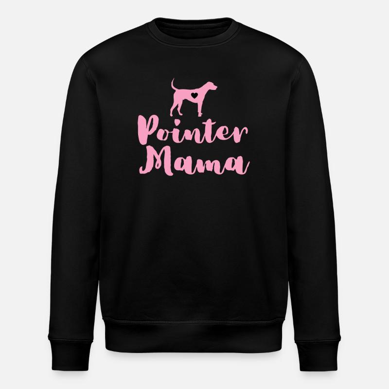 Allemand Pointer Maman Pointer Mama - Sweat bio ROLLER Stanley/Stella Unisexe - noir