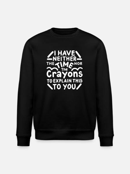 Sarkasmus Sarkastischer Spruch - Stanley/Stella Unisex Bio-Sweatshirt ROLLER - Schwarz