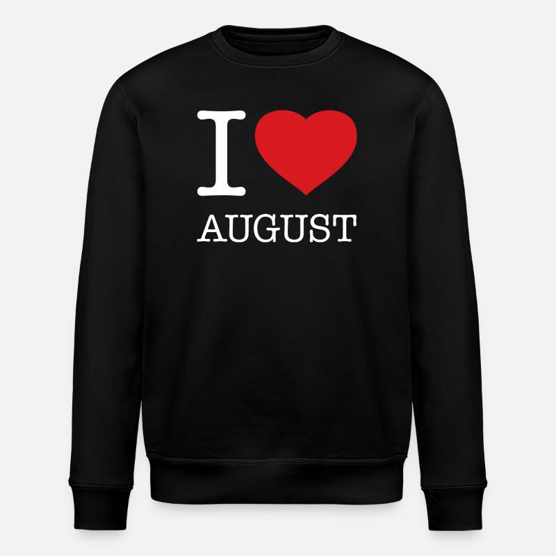 I LOVE AUGUST - Stanley/Stella ROLLER Unisex Organic Sweatshirt - black