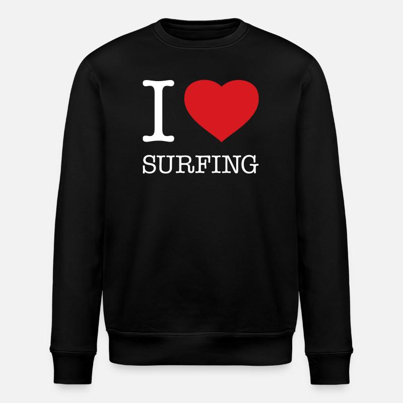 I LOVE SURFING - Stanley/Stella ROLLER Unisex Organic Sweatshirt - black