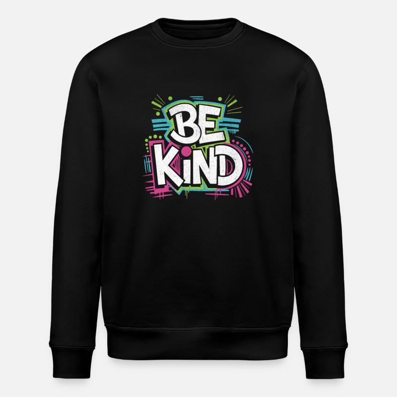 Be Kind - Neon! - Stanley/Stella Unisex Bio-Sweatshirt ROLLER - Schwarz