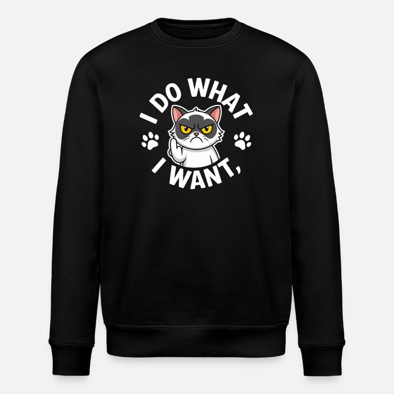 I Do What I Want - Stanley/Stella ROLLER Unisex Organic Sweatshirt - black