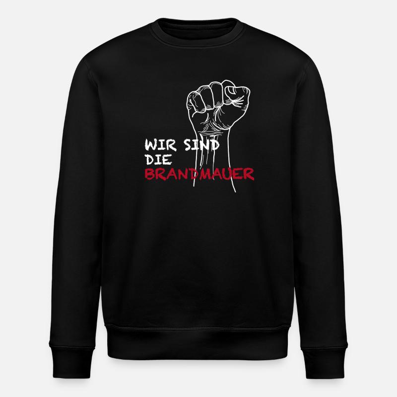 Wir sind die Brandmauer - Stanley/Stella Unisex Bio-Sweatshirt ROLLER - Schwarz