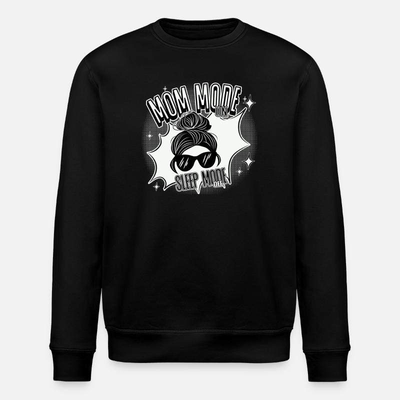 Mom Mode On – Sleep Mode Off - Stanley/Stella Unisex Bio-Sweatshirt ROLLER - Schwarz