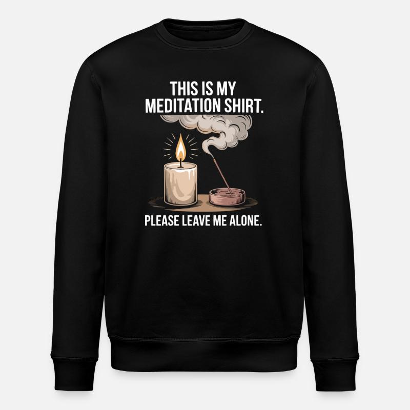 Funny Meditation Introvert Mindfulness Design - Stanley/Stella ROLLER Unisex Organic Sweatshirt - black