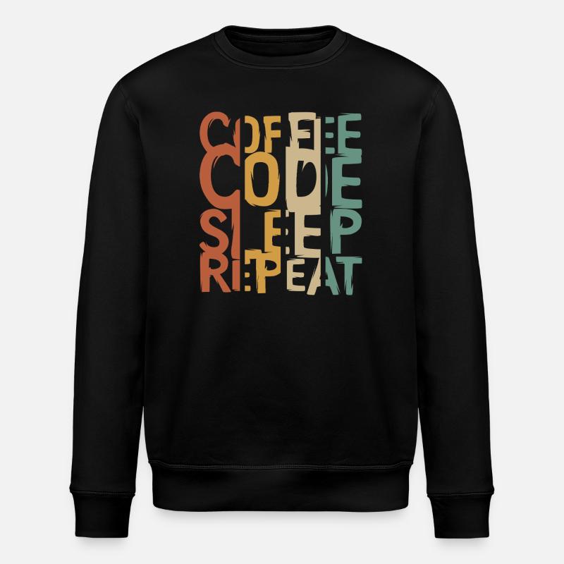 Coffee Code Sleep Repeat – Developer Design - Stanley/Stella ROLLER Unisex Organic Sweatshirt - black