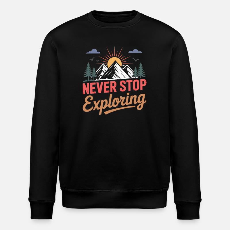 Mountains - Never Stop Exploring - Stanley/Stella ROLLER Unisex Organic Sweatshirt - black