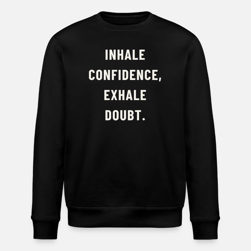Atme Vertrauen ein - Stanley/Stella Unisex Bio-Sweatshirt ROLLER - Schwarz