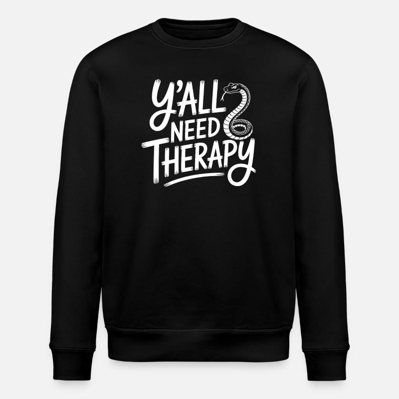 Y'all Need Therapy - Stanley/Stella ROLLER Unisex Organic Sweatshirt - black