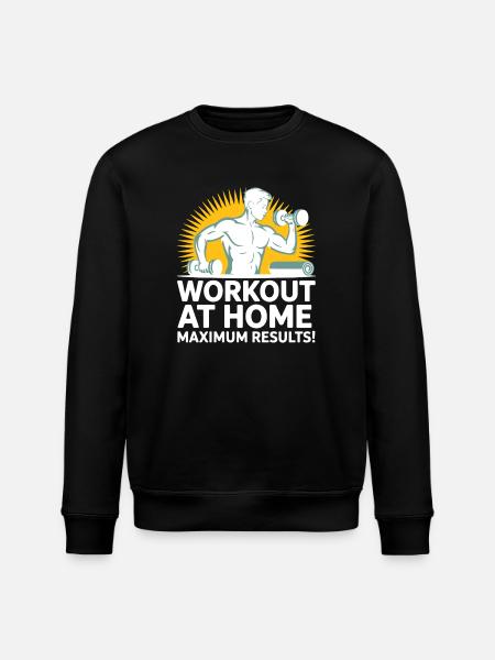 Fitness Motivation Home Workout Design - Stanley/Stella ROLLER Unisex Organic Sweatshirt - black