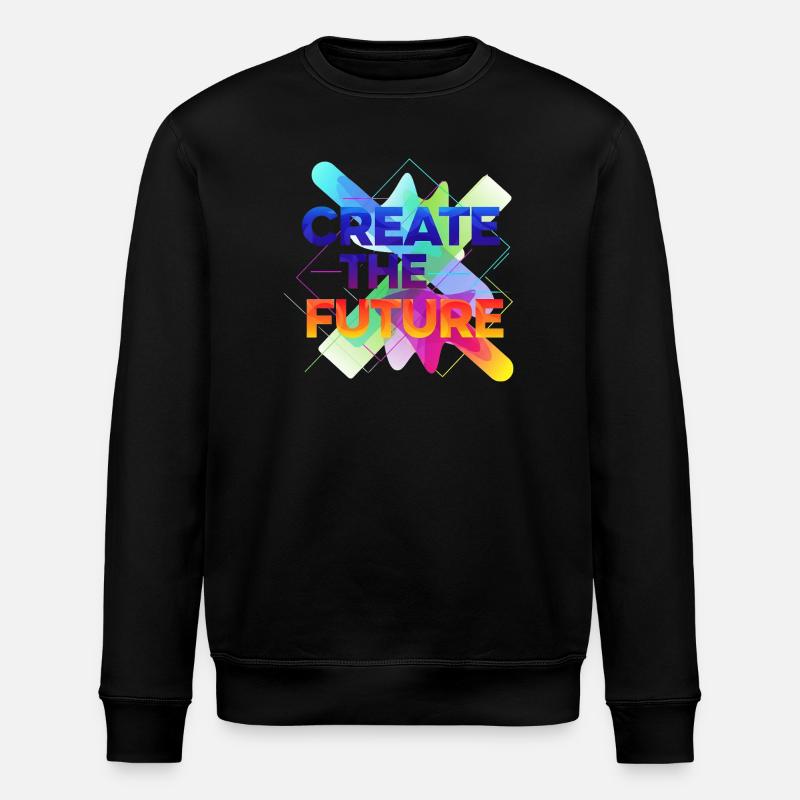 Create the future - Stanley/Stella ROLLER Unisex Organic Sweatshirt - black